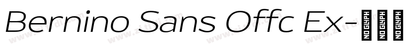 Bernino Sans Offc Ex字体转换 Bernino Sans Offc Ex字体转换
